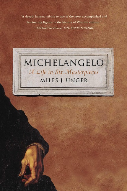 Michelangelo - Miles J Unger