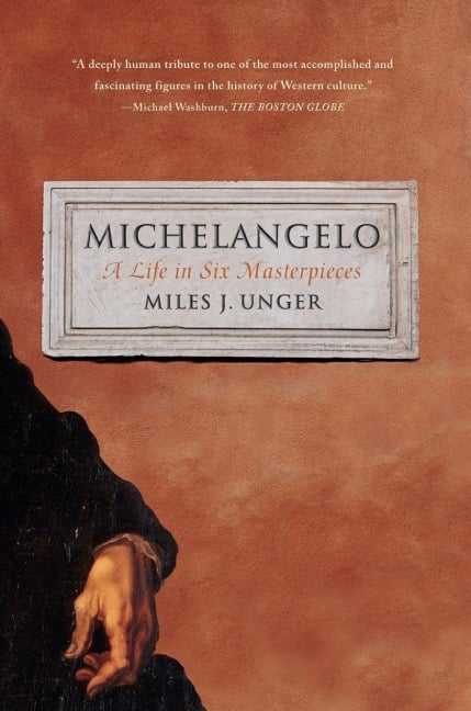 Michelangelo - Miles J Unger