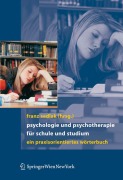 Cover-Bild zum Titel 'Psychologie und Psychotherapie für Schule und Studium' von ''