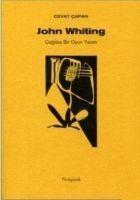 John Whiting Cagdas Bir Oyun Yazari - Cevat Capan