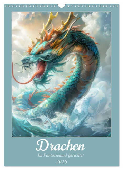 Drachen - Im Fantasieland gesichtet (Wandkalender 2026 DIN A3 hoch), CALVENDO Monatskalender - Liselotte Brunner-Klaus