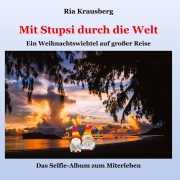 Cover-Bild zum Titel 'Mit Stupsi durch die Welt' von 'Ria Krausberg'
