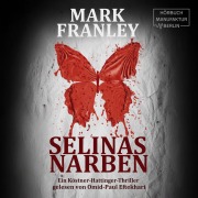 Cover-Bild zum Titel 'Selinas Narben' von 'Mark Franley'