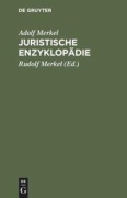 Cover-Bild zum Titel 'Juristische Enzyklopädie' von 'Adolf Merkel'