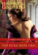 Cover-Bild zum Titel 'Ein Duke muss her!' von 'Lorraine Heath'