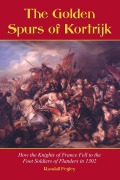 Cover-Bild zum Titel 'The Golden Spurs of Kortrijk' von 'Randall Fegley'