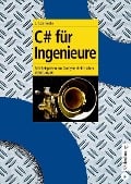 Cover-Bild zum Titel 'C# für Ingenieure' von 'Lothar Czarnecki'