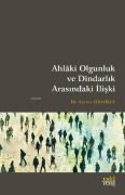 Cover-Bild zum Titel 'Ahlaki Olgunluk ve Dindarlik Arasindaki Iliski' von 'Emine Demirci'