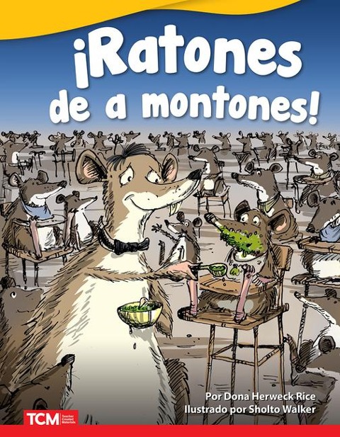 ¡Ratones de a Montones! - Dona Herweck Rice