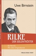 Cover-Bild zum Titel 'Rilke, der Seelentröster' von 'Uwe Birnstein'