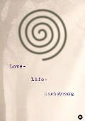 Cover-Bild zum Titel 'Love- Life-, Poesie, Pubertät' von 'Sunmoon'