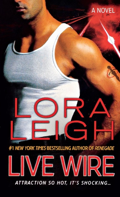 Live Wire - Lora Leigh