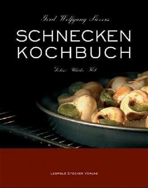 Schneckenkochbuch - Gerd Wolfgang Sievers
