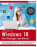 Cover-Bild zum Titel 'Windows 10 - Vom Einsteiger zum Könner' von 'Inge Baumeister, Anja Schmid'