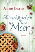 Cover-Bild zum Titel 'Kirschkuchen am Meer' von 'Anne Barns'