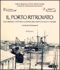 Cover-Bild zum Titel 'Il porto ritrovato. Documenti e atti per la storia del porto di Santa Venere' von 'Antonio Montesanti'