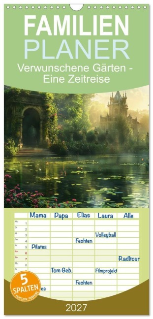 Familienplaner 2027 - Verwunschene Gärten - Eine Zeitreise mit 5 Spalten (Wandkalender, 21 x 45 cm) CALVENDO - Simone Wunderlich