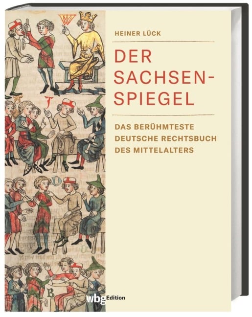 Der Sachsenspiegel - Heiner Lück