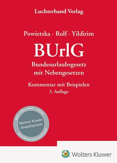BUrlG - Kommentar - Arnim Powietzka, Christian Rolf, Mustafa Yildirim