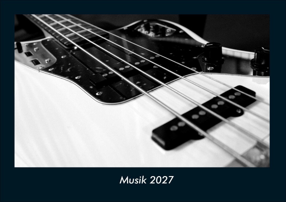 Musik 2027 Fotokalender DIN A4 - Tobias Schmitt, Kevin Heber
