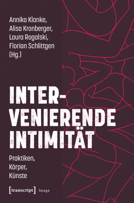 Intervenierende Intimität - 