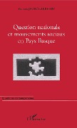Cover-Bild zum Titel 'Question nationale et mouvements sociaux en Pays Basque' von 'Francis Jauréguiberry'
