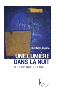 Cover-Bild zum Titel 'Une lumière dans la nuit' von 'Christelle Angano'