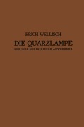 Cover-Bild zum Titel 'Die Quarzlampe und ihre Medizinische Anwendung' von 'Josef Kowarschik, Erich Wellisch'