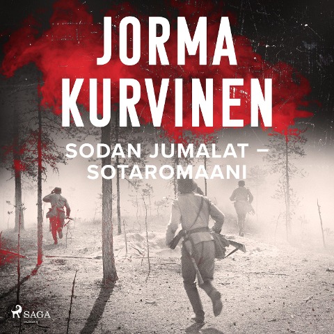 Sodanjumalat ¿ Sotaromaani - Jorma Kurvinen