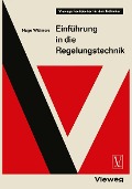 Einführung in die Regelungstechnik - Hugo Wittmers