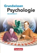 Cover-Bild zum Titel 'Grundwissen Psychologie - Sekundarstufe II. Schülerbuch' von 'Bernd Kolossa'