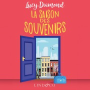 Cover-Bild zum Titel 'La saison des souvenirs' von 'Lucy Diamond'