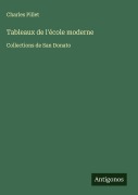 Cover-Bild zum Titel 'Tableaux de l'école moderne' von 'Charles Pillet'