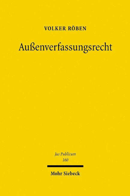 Außenverfassungsrecht - Volker Röben