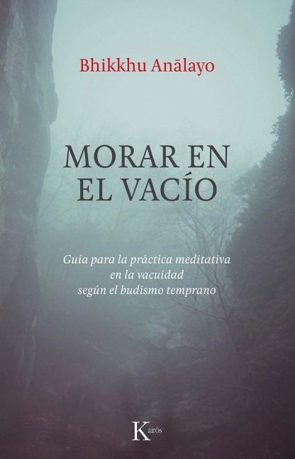 Morar en el vacío - Bhikkhu Analayo