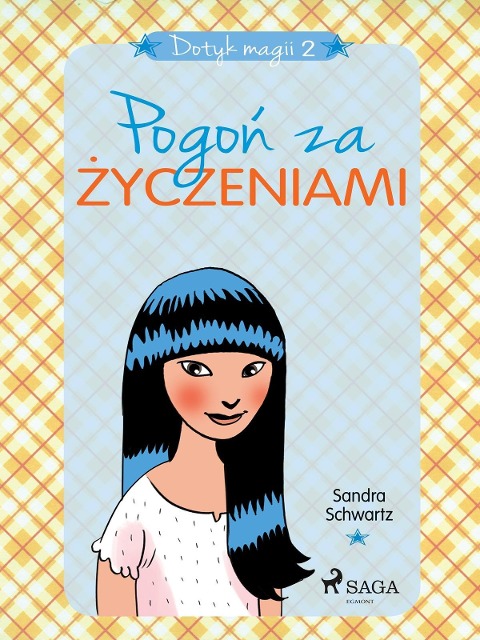 Dotyk magii 2 - Pogon za zyczeniami - Sandra Schwartz