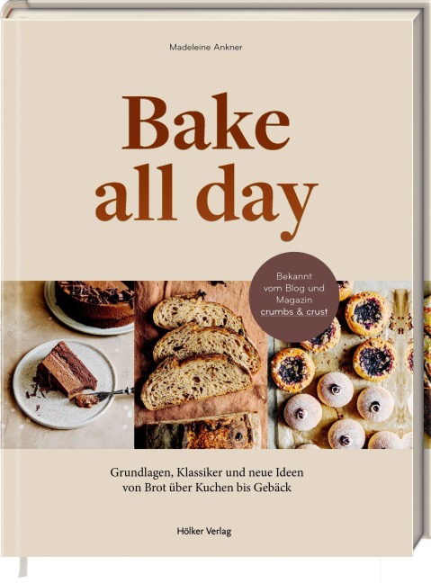 Bake all day - Madeleine Ankner