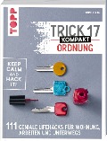 Trick 17 kompakt - Ordnung - Sabine Haag