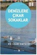 Cover-Bild zum Titel 'Denizlere Cikar Sokaklar' von 'Reyhan Saygin'