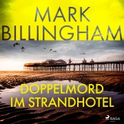 Cover-Bild zum Titel 'Doppelmord im Strandhotel' von 'Mark Billingham'