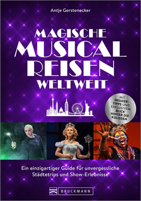 Magische Musical-Reisen weltweit - Antje Gerstenecker