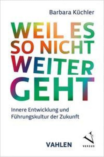 Weil es so nicht weitergeht - Barbara Küchler