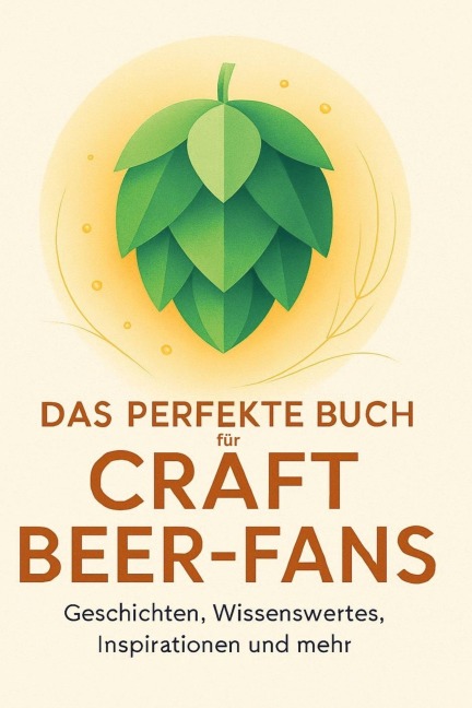 Das perfekte Buch für Craft Beer-Fans - Liam Möller