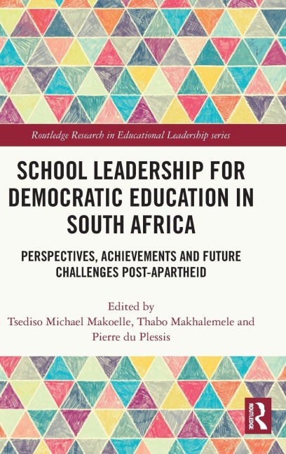School Leadership for Democratic Education in South Africa - 