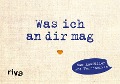 Was ich an dir mag - Miniversion - Alexandra Reinwarth