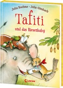 Cover-Bild zum Titel 'Tafiti und das Riesenbaby' von 'Julia Boehme'