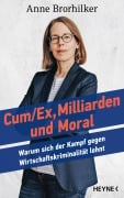 Cover-Bild zum Titel 'Cum/Ex, Milliarden und Moral' von 'Anne Brorhilker, Traudl Bünger'