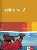 Zeitreise 2. Schülerbuch 8. Schuljahr. Neue Ausgabe für Hessen - 