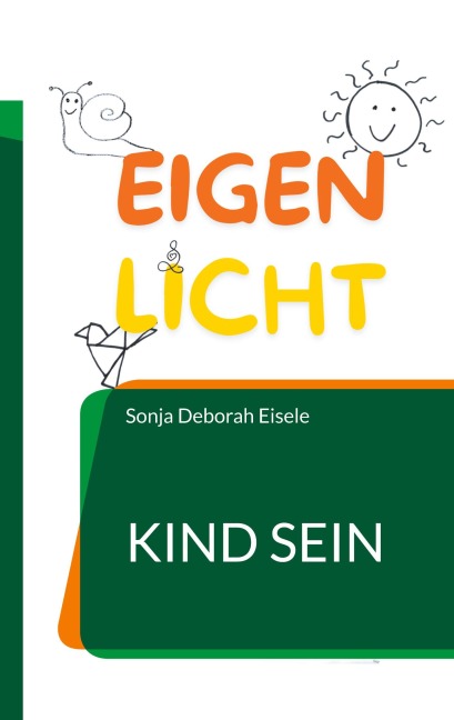 Eigenlicht - Sonja Deborah Eisele