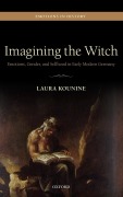 Cover-Bild zum Titel 'Imagining the Witch' von 'Laura Kounine'